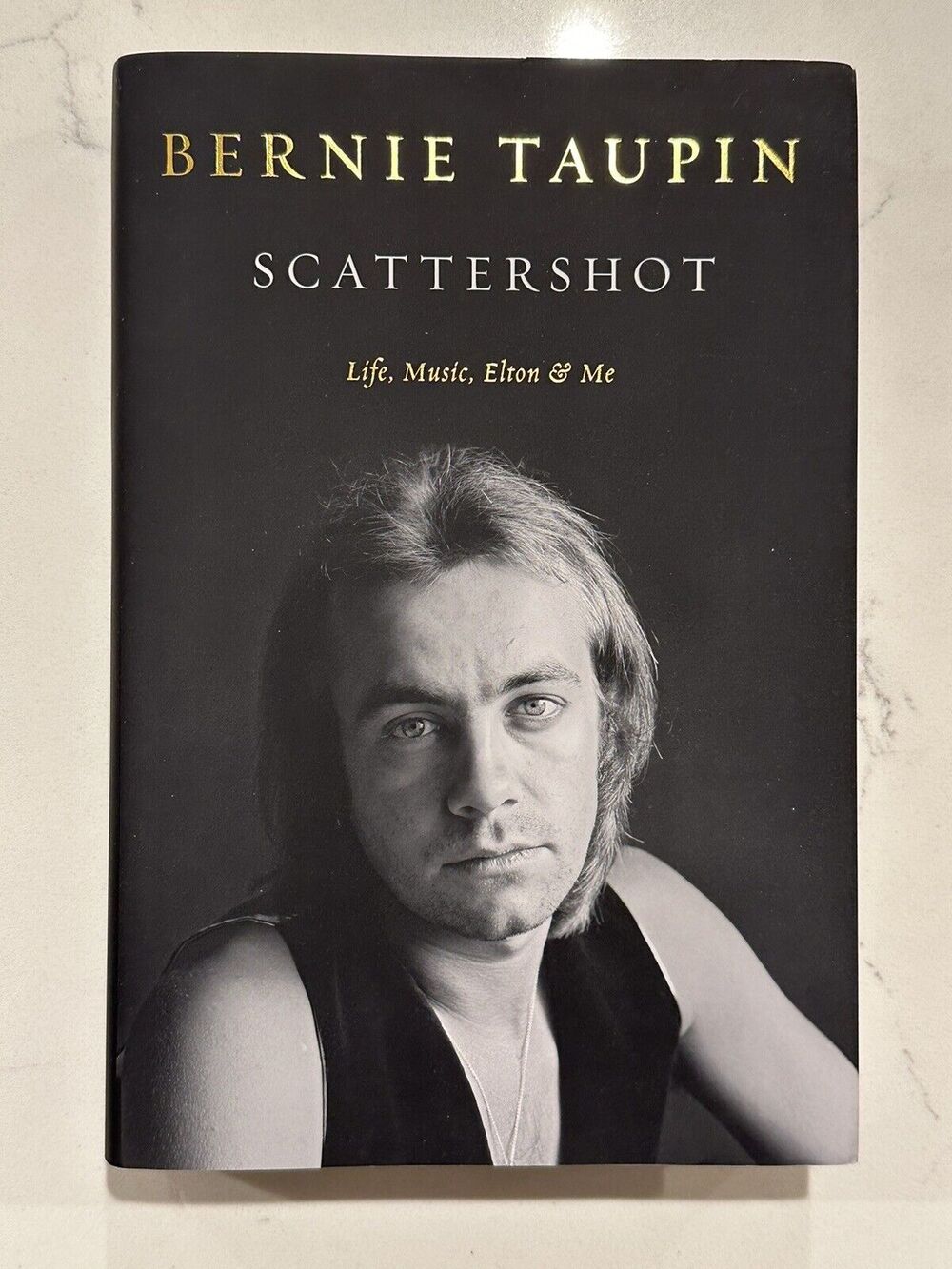 BERNIE TAUPIN SIGNED SCATTERSHOT LIFE MUSIC ELTON AND ME AUTOGRAPHED BOOK
